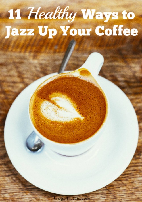 Healthy Ways to Jazz Up Your Coffee